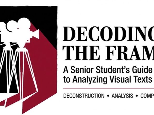 How to Analyse a Visual Text: Student Study Guide