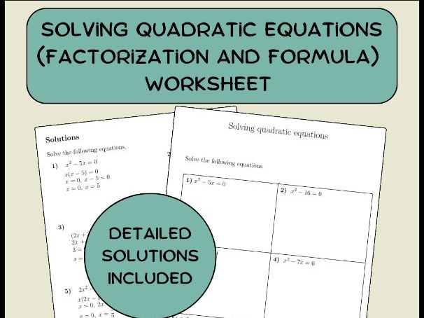 Solving quadratic equations (factorization and formula) worksheet