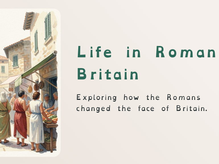 Y7 - Romans - Life in Roman Britain