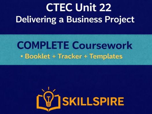 CTEC Unit 22 Delivering a Business Project | COMPLETE Coursework | Booklet + Tracker + Templates