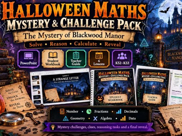 Halloween Maths Mystery & Challenge Pack | KS2–KS3 | 6 Lessons