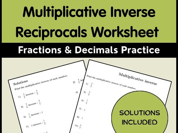 Multiplicative Inverse Reciprocals Worksheet | Fractions & Decimals Practice