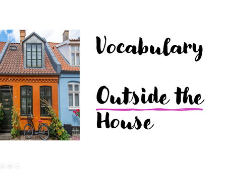 Outside the house Vocabulary English