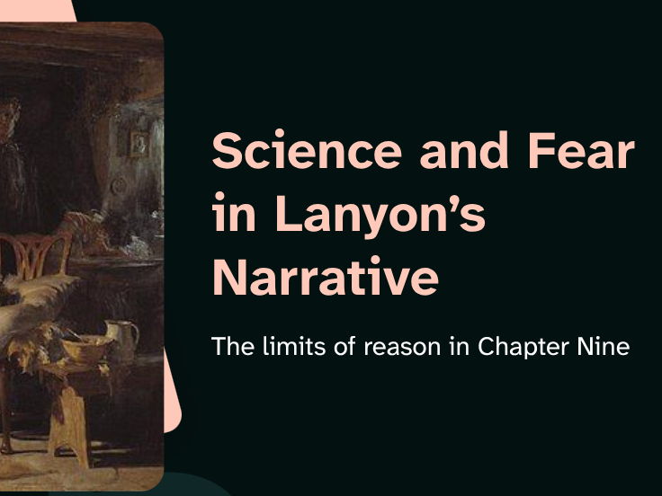 Dr Jekyll & Mr Hyde - Science and Fear in Lanyon’s Narrative