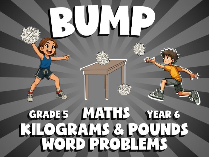 Kilograms & Pounds Word Problems BUMP Maths Game | No-Prep Year 6 Review Activity