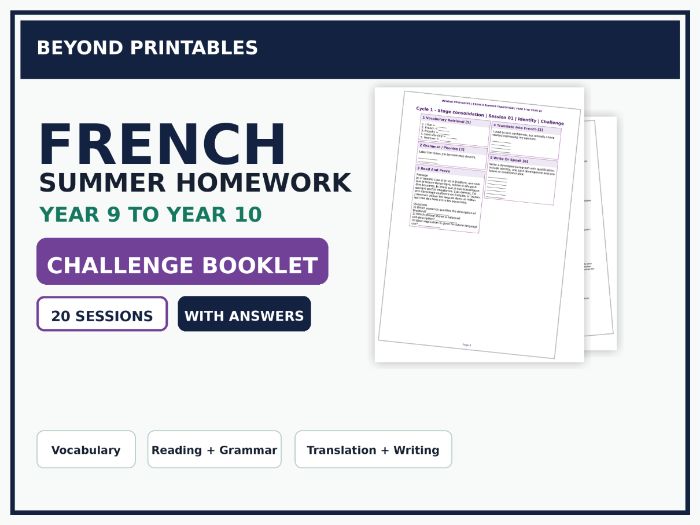 French Summer Homework Booklet Year 9 to Year 10 Challenge with Answers