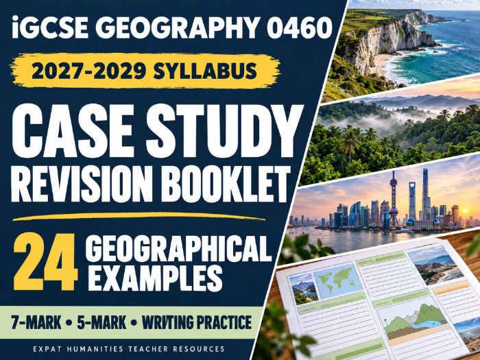 Case Study Revision & Writing Booklet | Cambridge IGCSE Geography 0460 | 2027–2029