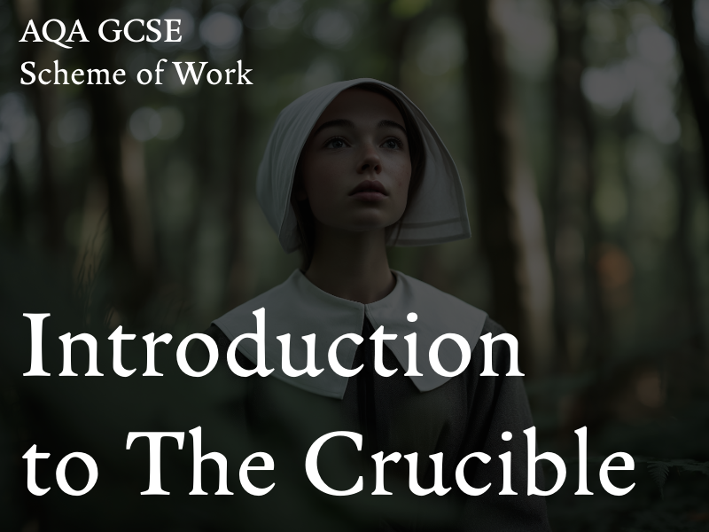 GCSE AQA: Introduction to The Crucible