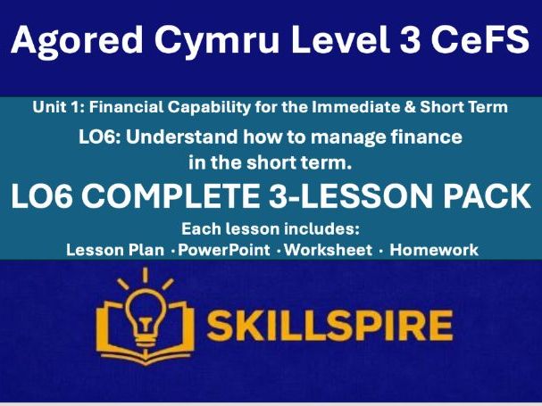 Agored Cymru CeFS Level 3 | Unit 1 LO6 | Cash Flow & Short-Term Finance | Complete 3-lesson Pack