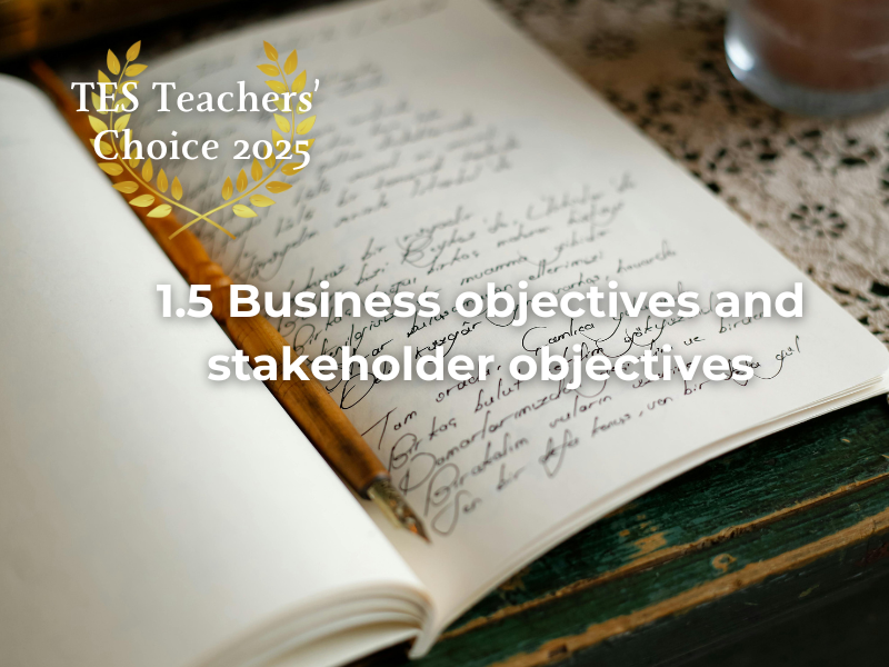 Cambridge IGCSE Business Unit 1.5 PowerPoint 2024-2026 Exams Complete Objectives & Stakeholders