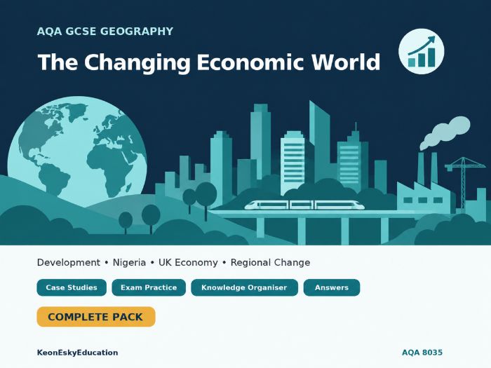 AQA GCSE Geography – The Changing Economic World Complete Revision & Exam Practice Pack