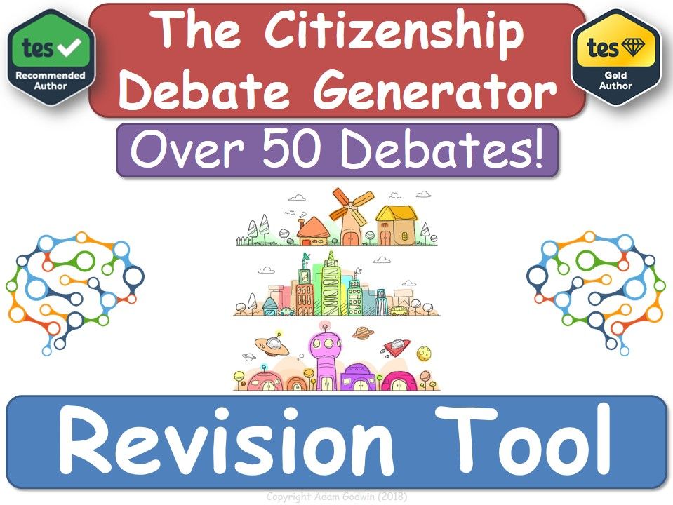 GCSE Citizenship - Revision Debate Generator! [Citizenship, GCSE, KS4, Revision]