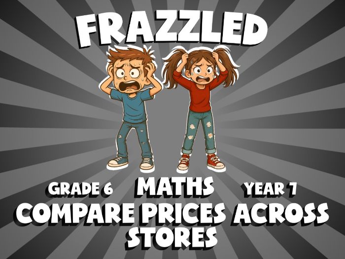 Compare Prices Across Stores FRAZZLED Maths Game | No-Prep Year 7 Review Activity