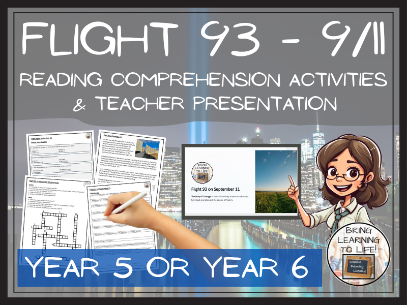 Flight 93 Reading Comprehension Activities | September 11 9/11 | Year 5 or Year 6