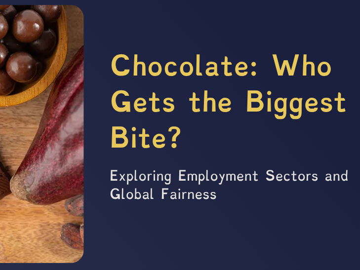 Fairtrade - Employment Sectors in the Chocolate Supply Chain