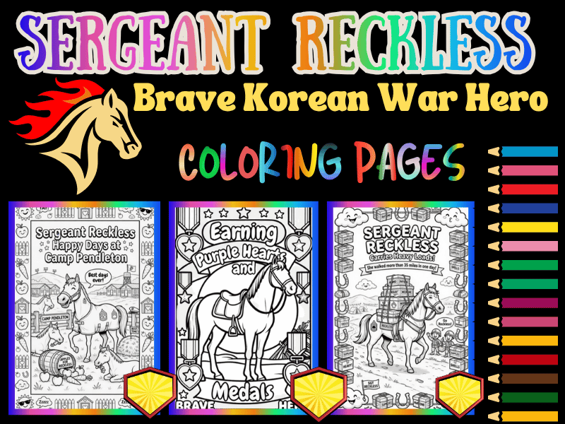 Sergeant Reckless Coloring Pages for Kids | Brave Hero Korean War | NO PREP Pack