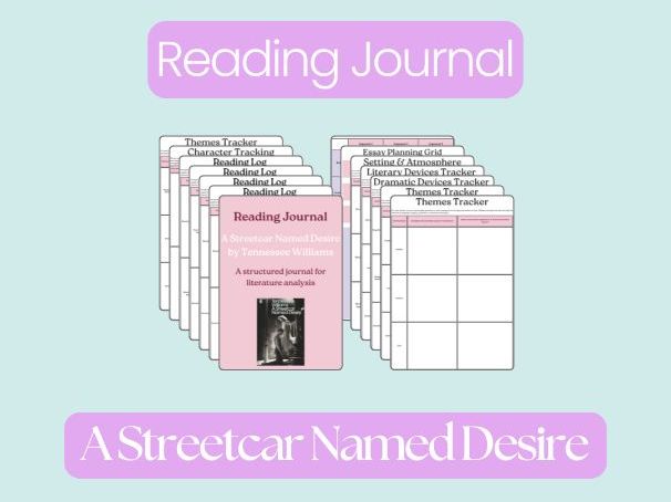 A Streetcar Named Desire by Tennessee Williams – Complete Reading Journal & Student Workbook