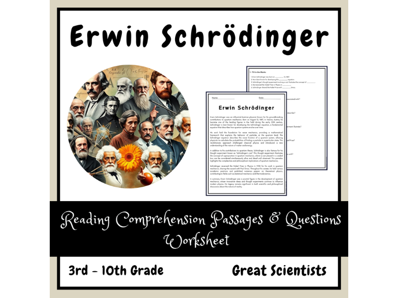 Erwin Schrödinger Reading Comprehension Passages & Questions Worksheets ...