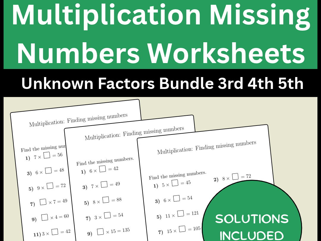Multiplication Missing Numbers Worksheets Unknown Factors Bundle 3rd 4th 5th