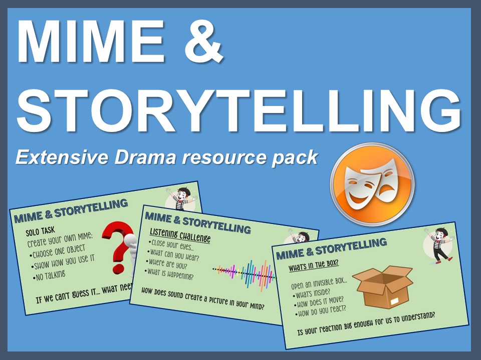 Mime and Storytelling: Extensive Drama resource pack