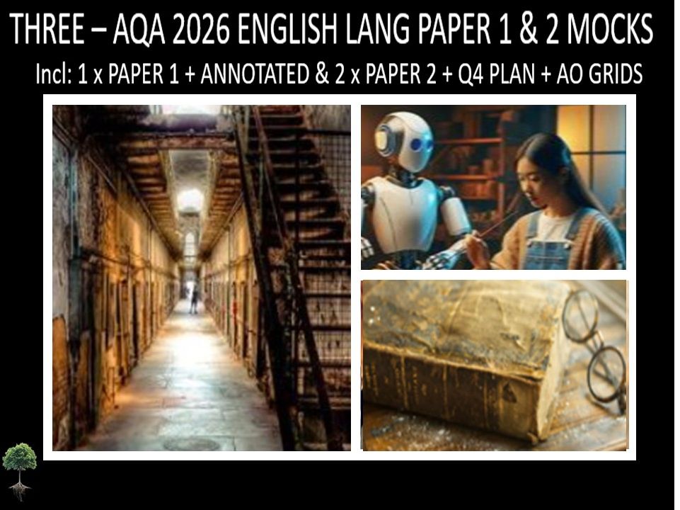 THREE - AQA PAPER 1 & 2 | 2026 FULL MOCKS | ANNOTATED | Q4 PLAN | AO GRIDS