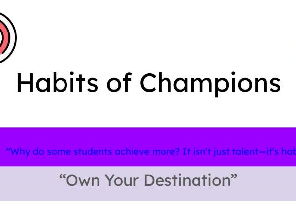 Assembly - Habits of Champions -COLLABORATION • COGNITIVE EFFORT • INQUIRY