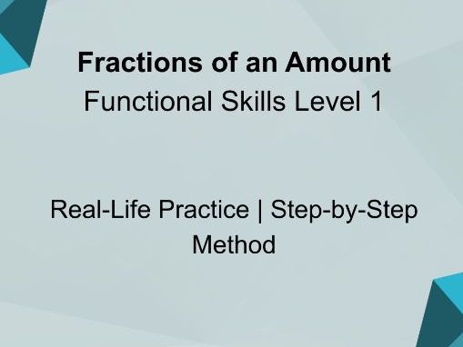 Functional Skills Maths Level 1 – Fractions of an Amount (Real-Life Practice)