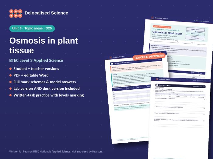 BTEC Applied Science Unit 3: Osmosis in plant tissue (D25) - worksheet + answers