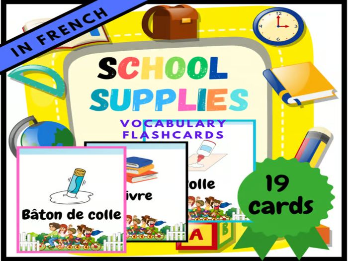 School Supplies & Classroom Vocabulary Flashcards/Back to School in French