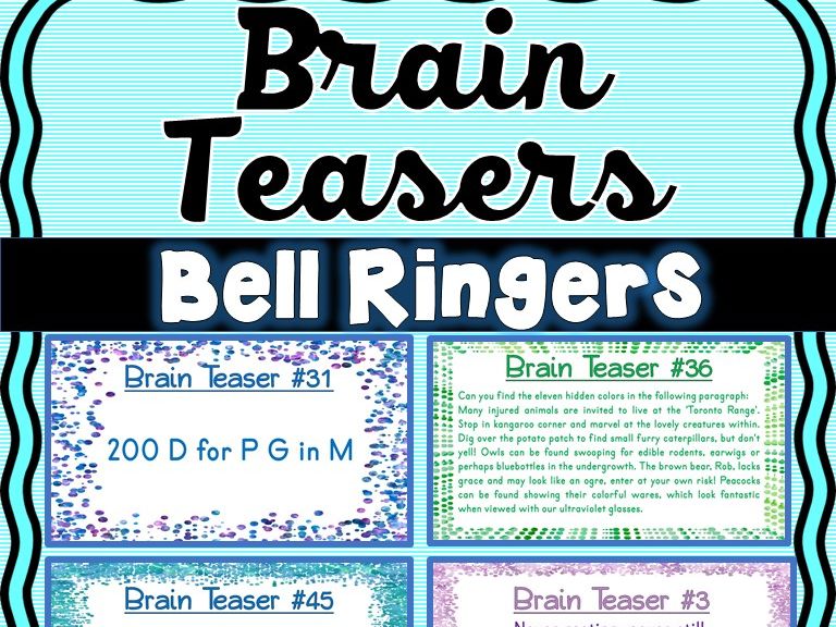 Brain Teasers - Riddles - Brain Breaks - Puzzles - Bell Ringers