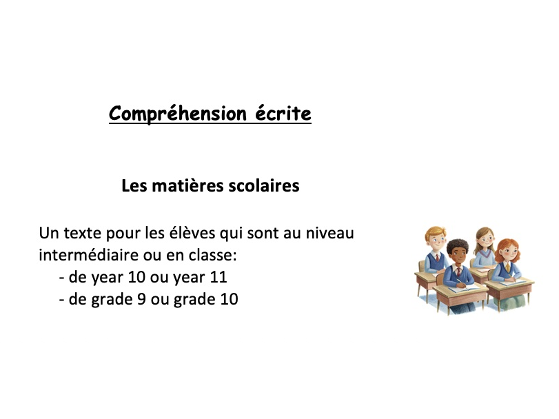 French Reading (year 10 or 11 - grade 9 or 10): les matières scolaires
