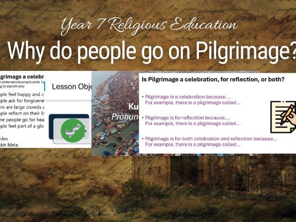 Yr7 RE Why Do People Go on Pilgrimage?