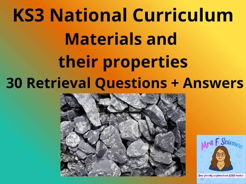KS3 Science Materials & Their Properties – 30 Retrieval Questions + Answers PDF