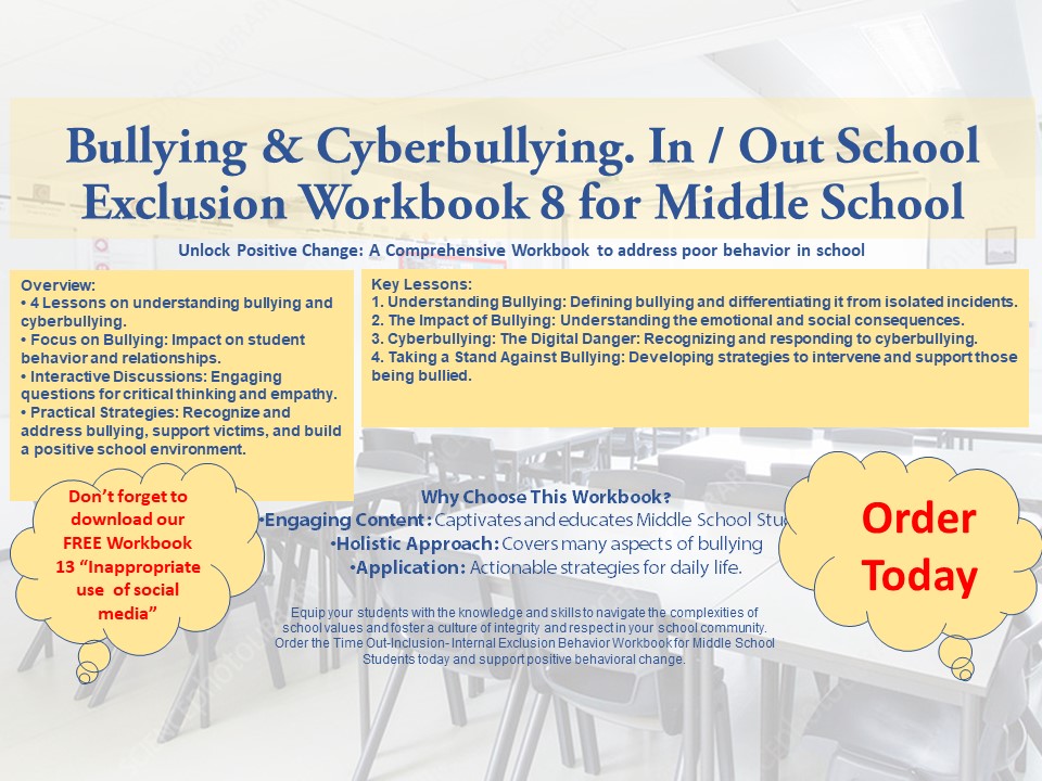 In / Out School Suspension Workbook 8. Bullying & Cyberbullying. ( Middle School)