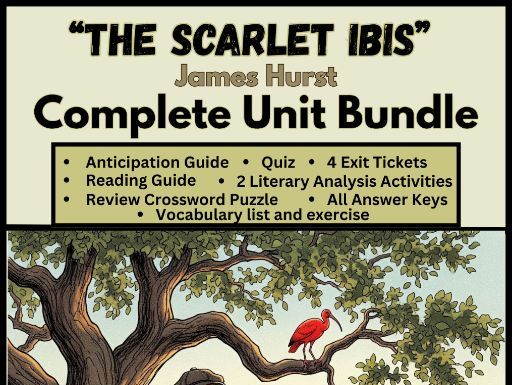 The Scarlet Ibis by James Hurst Complete Unit Plan with Vocab and Activities