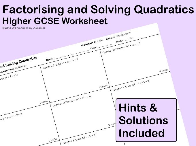 GCSE Maths Worksheet: Factorising and Solving Quadratics- Higher Tier