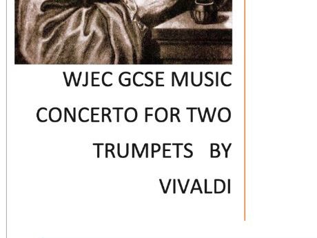 New for 2025 teaching - WJEC GCSE MUSIC Vivaldi Concerto for Two Trumpets