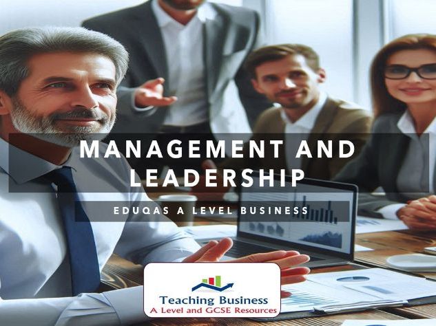 Eduqas A Level Business - Management and Leadership