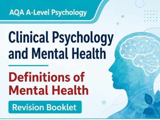 Revision Booklet: Definitions of Abnormality | AQA A Level Psychology