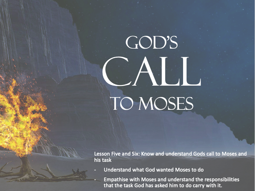 MOSES - Burning Bush / God's call - Lessons 5&6 - 100+mins