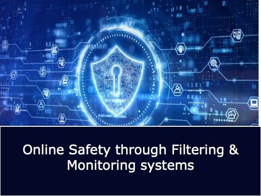 Filtering & Monitoring - Keeping Children Safe Online