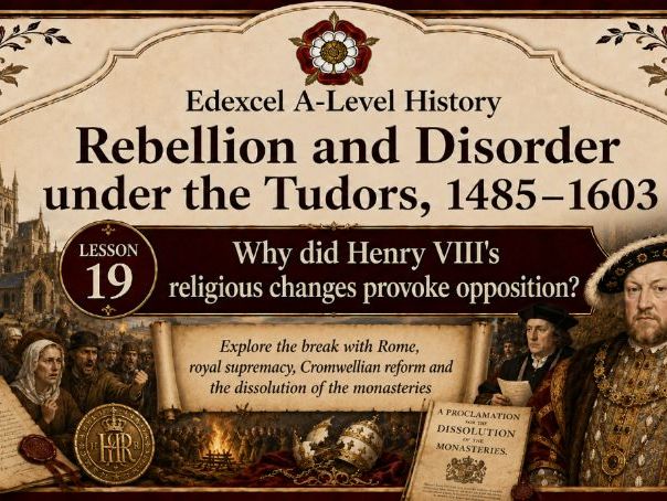 Rebellion & Disorder Under The Tudors 19: Why did Henry VIII's religious changes provoke opposition?