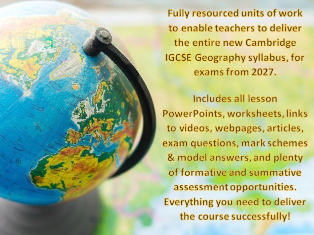 Fully Resourced Bundle for NEW CIE IGCSE Geography Syllabus