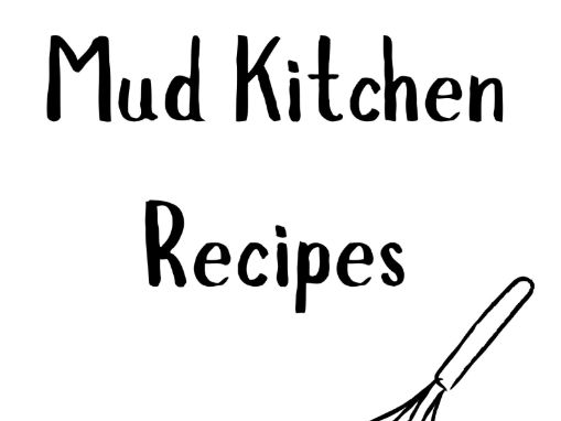 Mud Kitchen Recipes