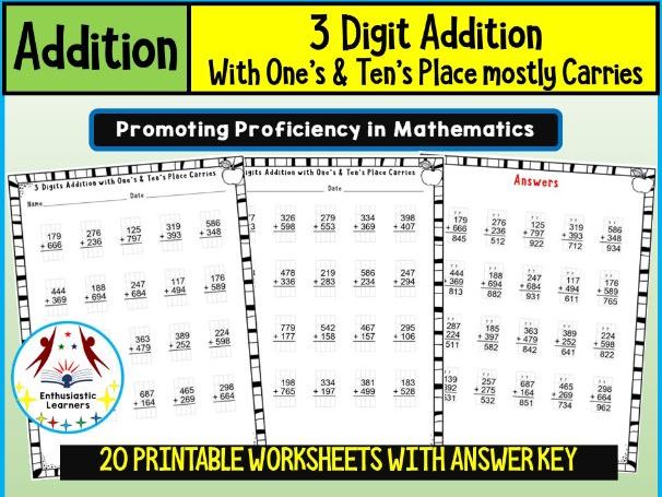 3-Digit Addition with One’s & Ten’s Place Carrying (Regrouping) Worksheets – Practice Activity