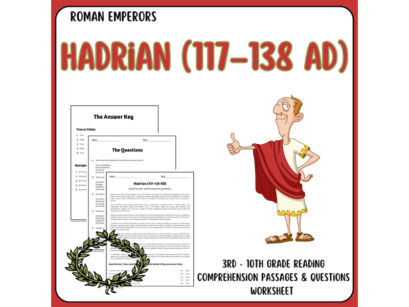 Hadrian (117–138 AD) - Reading Comprehension Passages & Questions Worksheets
