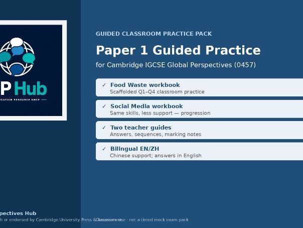 IGCSE Global Perspectives 0457 Paper 1 Guided Practice Workbooks + Teacher Guides