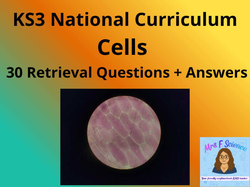 KS3 Science Cells – 30 Retrieval Questions + Answers