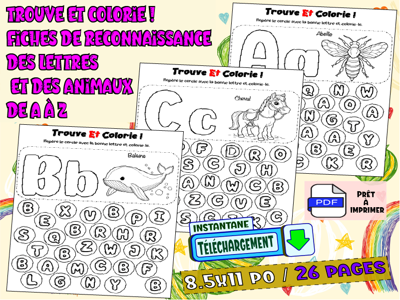 Trouve et colorie ! Fiches de reconnaissance des lettres et des animaux de A à Z