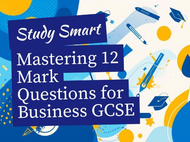 12 Mark Evaluate Question Guide for Business | SEND Friendly